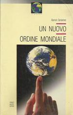 Un nuovo ordine mondiale