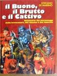 Il buono, il brutto, il cattivo