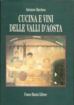 Cucina e vini delle valli d'Aosta