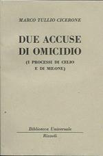 Due accuse di omicidio (I processi di Celio e Milione)