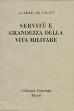 Servitù e grandezza della vita militare