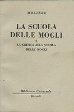 La scuole delle mogli (e Critica alla scuole delle mogli)