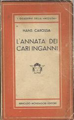 L' annata dei cari inganni