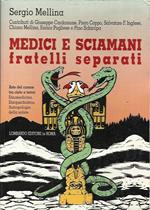 Medici e Sciamani, fratelli separati