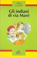 Gli indiani di via Maré