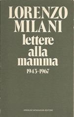 Lettere alla mamma 1943-1967 Lorenzo Milani