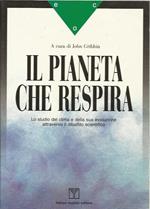 Il pianeta che respira a cura di John Gribbin. Lo studio del clima e della sua evoluzione attraverso il dibattito scientifico