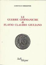 Le Guerre Germaniche Di Flavio Claudio Guiliano