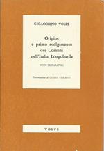 ORIGINE E PRIMO SVOLGIMENTO DEI COMUNI NELL'ITALIA LONGOBARDA