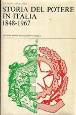 Storia Del Potere In Italia, 1848-1967