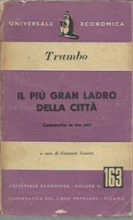 Il più gran ladro della città. Commedia in tre atti