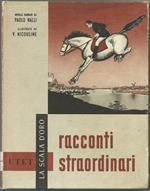 Racconti Straordinari - Novelle Di Edgardo Poe. Collana La Scala D'oro N.5 Serie X ill. da Nicouline