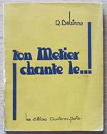 Ton Metier Chante-Le!