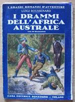 I I Drammi Dell''Africa Australe