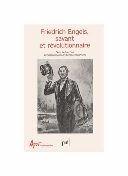 Friedrich Engels, savant et révolutionnaire : [actes du colloque international de Nanterre, 17-21 octobre 1995] - copertina