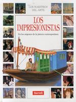 Los Impresionistas. En los origenes de la pintura