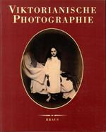 Viktorianische Photographie 1840-1890