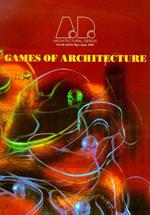 A.D. Profiles. 121. Games of architecture