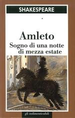 Amleto. Sogno di una Notte di Mezza Estate