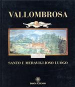 Vallombrosa Santo e Meraviglioso Luogo