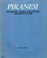 Piranesi. Incisioni. Rami. Legature. Architetture