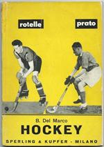 Hockey. RotellePrato. Copia autografata