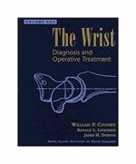 The Wrist. Diagnosis and Operative Treatment. [2 Volume Set]