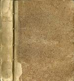 Storie fiorentine di messer Bernardo Segni gentiluomo fiorentino dall’anno 1527. fino al 1555. Colla vita di Niccolò Capponi suo zio e colla traduzione inedita dell’Edipo il principe di Sofocle del medesimo autore. Tomo primo (-secondo). Prima edizio