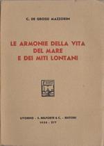 Le armonie della vita del Mare e dei miti lontani: [versi]