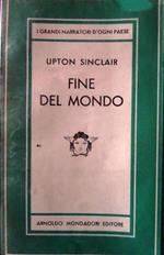 Fine del mondo: Romanzo. Unica traduzione autorizzata dall’inglese di Luigi Berti. Medusa 247