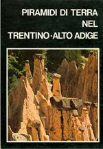 Piramidi di terra nel Trentino-Alto Adige