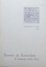 Il lamento della pace con un saggio su ”Erasmo e l’arte”