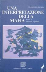 Un' interpretazione della mafia