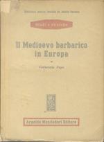 Il Medioevo barbarico in Europa
