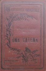 Una catena: commedia in 5 atti