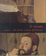 Il ritratto nella pittura italiana dell’Ottocento