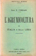L' agrumicoltura in Italia e nella Libia. Manuale Hoepli