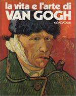 La vita e l’arte di Van Gogh