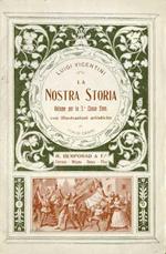 La nostra storia: volume per la 3a classe elementare