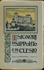 I signori di S. Ippolito e di Clesio nei loro rapporti genealogici, domestici e censuari fino al secolo XVI