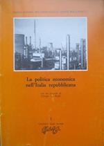 La politica economica nell’Italia repubblicana