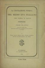 La figurazione storica del Medio Evo italiano nel poema di Dante