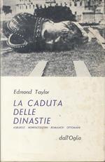 La caduta delle dinastie