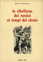 La ribellione dei rustici ai tempi del Clesio: (La guèra dei Carnéri)