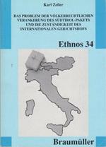 Das Problem der volkerrechtlichen Verankerung des Südtirol-Pakets und die Zustandigkeit des internationalen Gerichtshofs