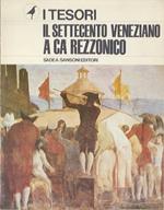 Il settecento veneziano a Ca’ Rezzonico