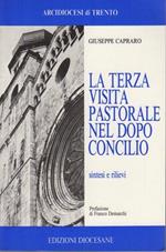 La terza visita pastorale nel dopo Concilio: sintesi e rilievi