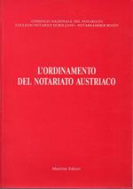 L' ordinamento del notariato austriaco