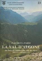 La Val d’Algone dal Doss del Sabbion alla Valle del Sarca: (Brenta meridionale)