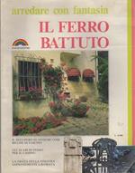 Il ferro battuto